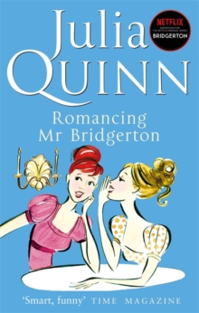 Romancing Mr. Bridgerton, Paperback Romancing Mr. Bridgerton, Paperback