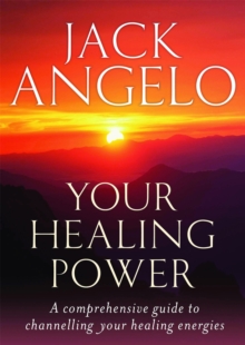 Your Healing Power : A Comprehensive Guide to Channelling Your Healing Energies, Paperback Book Your Healing Power : A Comprehensive Guide to Channelling Your Healing Energies, Paperback Book