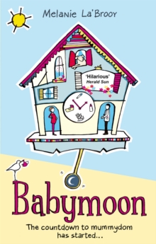Babymoon. : The Countdown to Mummydom Has Started..., Paperback Babymoon. : The Countdown to Mummydom Has Started..., Paperback