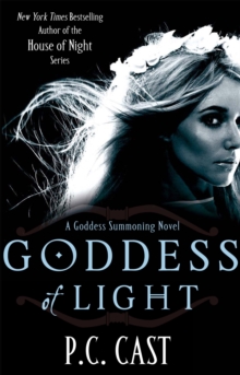 Goddess of Light : A Goddess Summoning Novel, Paperback Book Goddess of Light : A Goddess Summoning Novel, Paperback Book