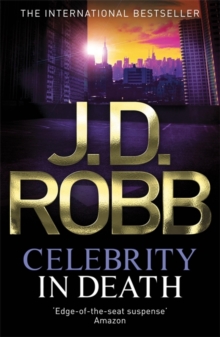 Celebrity in Death, Hardback Celebrity in Death, Hardback