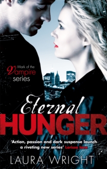 Eternal Hunger : Number 1 in series, Paperback Book Eternal Hunger : Number 1 in series, Paperback Book