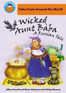 Wicked Aunt Baba: A Russian Tale, Paperback Book Wicked Aunt Baba: A Russian Tale, Paperback Book