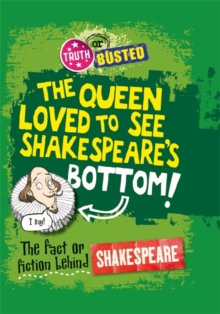 The Fact or Fiction Behind Shakespeare, Hardback The Fact or Fiction Behind Shakespeare, Hardback