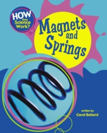 Magnets and Springs, Paperback Magnets and Springs, Paperback