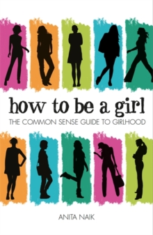 How to be a Girl, Paperback Book How to be a Girl, Paperback Book