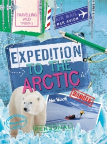 Expedition to the Arctic, Paperback Book Expedition to the Arctic, Paperback Book