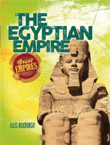 The Egyptian Empire, Hardback Book The Egyptian Empire, Hardback Book