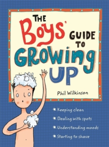 The Boys' Guide to Growing Up, Hardback Book The Boys' Guide to Growing Up, Hardback Book