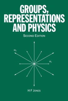 Groups, Representations and Physics, Paperback Book Groups, Representations and Physics, Paperback Book