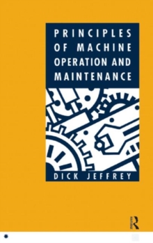 Principles of Machine Operation and Maintenance, Paperback Book Principles of Machine Operation and Maintenance, Paperback Book