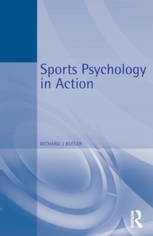 Sports Psychology in Action, Paperback Book Sports Psychology in Action, Paperback Book