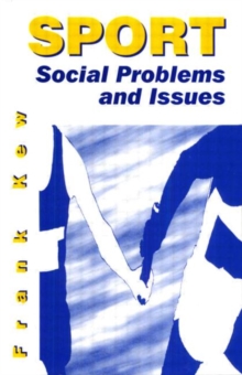 Sport: Social Problems and Issues, Paperback Book Sport: Social Problems and Issues, Paperback Book