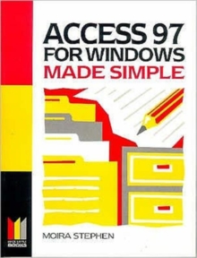 Access 97 for Windows Made Simple, Paperback Access 97 for Windows Made Simple, Paperback