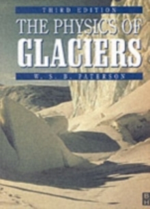 Physics of Glaciers, Paperback Book Physics of Glaciers, Paperback Book