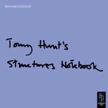 Tony Hunt's Structures Notebook, Paperback Book Tony Hunt's Structures Notebook, Paperback Book
