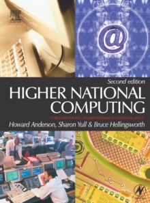 Higher National Computing : Core Units for BTEC Higher Nationals in Computing and IT, Paperback Higher National Computing : Core Units for BTEC Higher Nationals in Computing and IT, Paperback