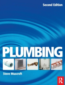 Plumbing : For Level 2 Technical Certificate and NVQ, Paperback Book Plumbing : For Level 2 Technical Certificate and NVQ, Paperback Book