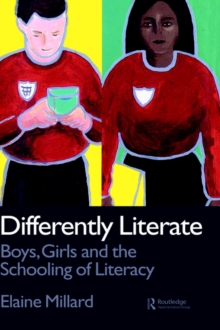 Differently Literate : Boys, Girls and the Schooling of Literacy, Paperback Book Differently Literate : Boys, Girls and the Schooling of Literacy, Paperback Book