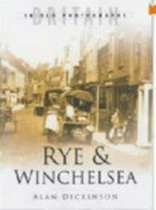 Rye & Winchelsea, Hardback Rye & Winchelsea, Hardback