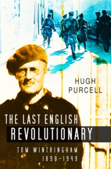 Last English Revolutionary, Hardback Book Last English Revolutionary, Hardback Book