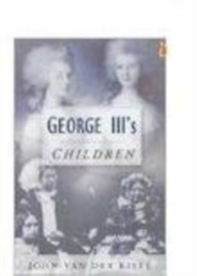 George III's Children, Paperback Book George III's Children, Paperback Book