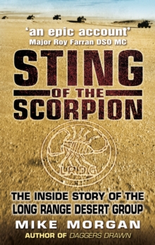 The Sting of the Scorpion : The Inside Story of the Long Range Desert Group, Paperback Book The Sting of the Scorpion : The Inside Story of the Long Range Desert Group, Paperback Book