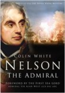 Nelson: The Admiral, Paperback Book Nelson: The Admiral, Paperback Book