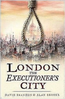 London : The Executioner's City, Hardback Book London : The Executioner's City, Hardback Book