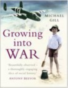 Growing into War, Paperback Growing into War, Paperback