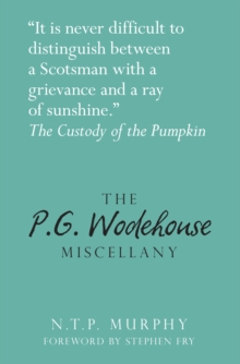 The P.G. Wodehouse Miscellany, Hardback The P.G. Wodehouse Miscellany, Hardback