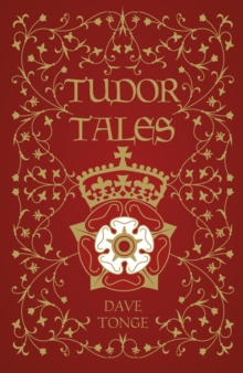 Tudor Tales, Hardback Tudor Tales, Hardback