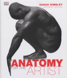 Anatomy for the Artist, Hardback Book Anatomy for the Artist, Hardback Book