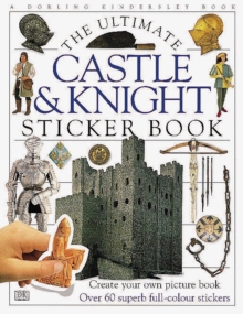 The Castle and Knight Ultimate Sticker Book, Paperback Book The Castle and Knight Ultimate Sticker Book, Paperback Book