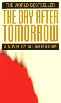 The Day After Tomorrow, Paperback The Day After Tomorrow, Paperback