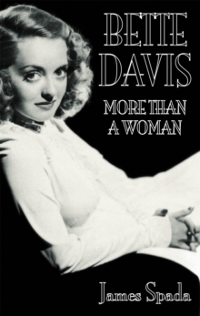 Bette Davies: More Than a Woman, Paperback Bette Davies: More Than a Woman, Paperback