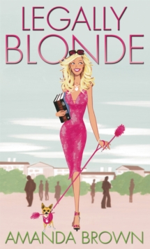 Legally Blonde, Paperback Book Legally Blonde, Paperback Book