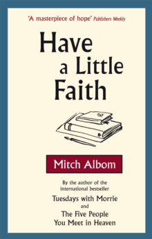 Have a Little Faith, Paperback Have a Little Faith, Paperback