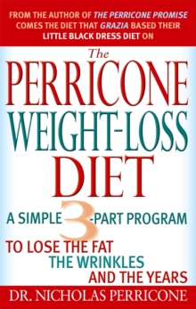 The Perricone Weight-Loss Diet, Paperback The Perricone Weight-Loss Diet, Paperback