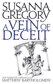 A Vein of Deceit : The Fifteenth Chronicle of Matthew Bartholomew, Paperback Book A Vein of Deceit : The Fifteenth Chronicle of Matthew Bartholomew, Paperback Book