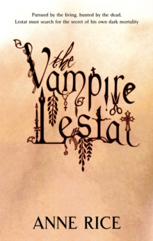 The Vampire Lestat, Paperback Book The Vampire Lestat, Paperback Book