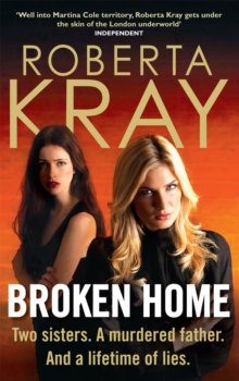 Broken Home : Two Sisters. A Murdered Father. And a Lifetime of Lies, Paperback Book Broken Home : Two Sisters. A Murdered Father. And a Lifetime of Lies, Paperback Book