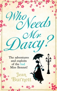 Who Needs Mr Darcy?, Paperback Book Who Needs Mr Darcy?, Paperback Book