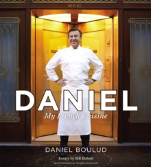 Daniel: My French Cuisine, Hardback Book Daniel: My French Cuisine, Hardback Book