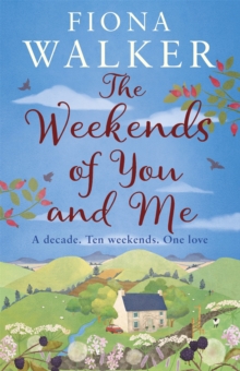 The Weekends of You and Me, Paperback Book The Weekends of You and Me, Paperback Book