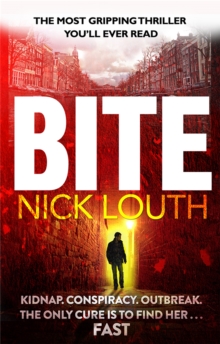 Bite : The Most Gripping Thriller You Will Ever Read, Paperback Book Bite : The Most Gripping Thriller You Will Ever Read, Paperback Book