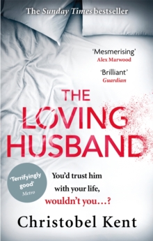 The Loving Husband : You'd Trust Him with Your Life, Wouldn't You...?, Paperback Book The Loving Husband : You'd Trust Him with Your Life, Wouldn't You...?, Paperback Book