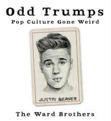 Odd Trumps : Pop Culture Gone Weird, Hardback Book Odd Trumps : Pop Culture Gone Weird, Hardback Book