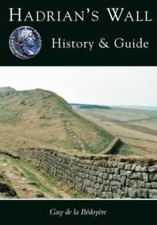 Hadrian's Wall : History & Guide, Paperback Book Hadrian's Wall : History & Guide, Paperback Book