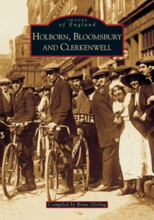 Holborn, Bloomsbury and Clerkenwell, Hardback Book Holborn, Bloomsbury and Clerkenwell, Hardback Book